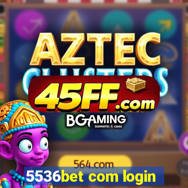 5536bet com login